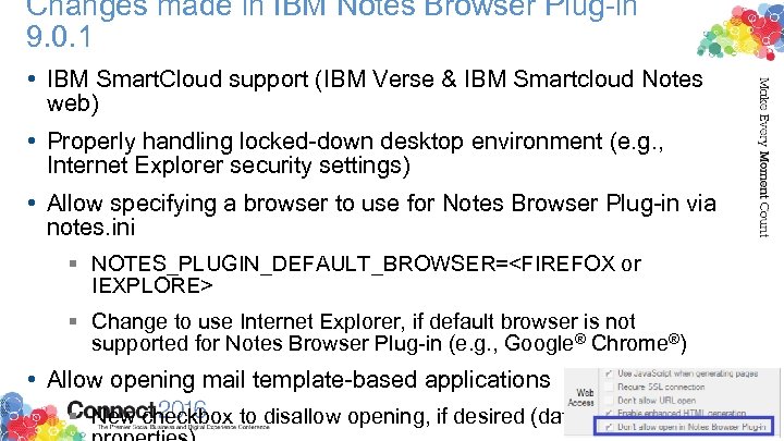 Changes made in IBM Notes Browser Plug-in 9. 0. 1 • IBM Smart. Cloud