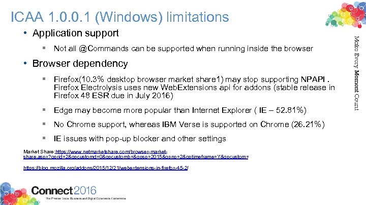 ICAA 1. 0. 0. 1 (Windows) limitations • Application support § Not all @Commands