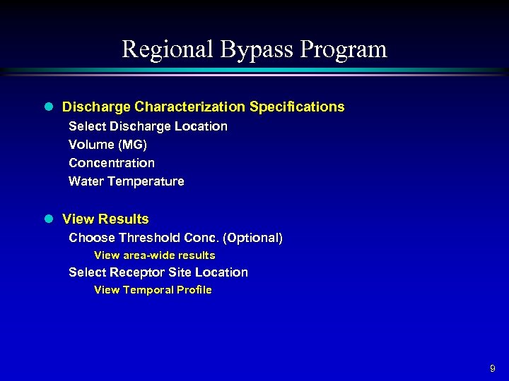 Regional Bypass Program l Discharge Characterization Specifications Select Discharge Location Volume (MG) Concentration Water