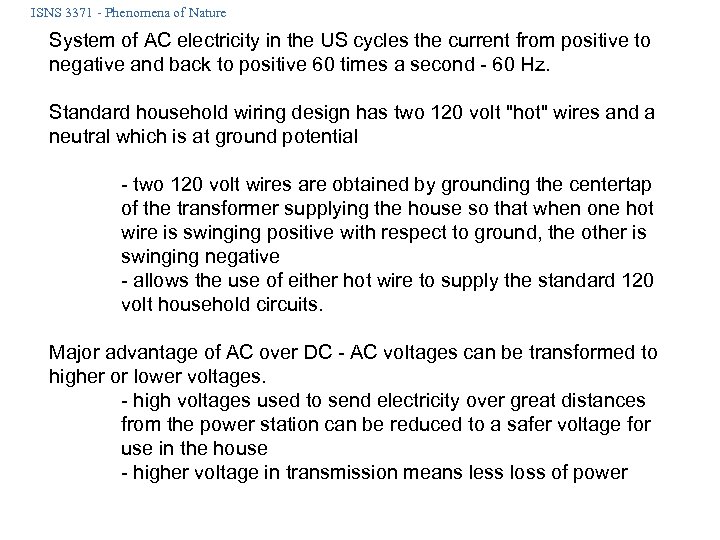 ISNS 3371 - Phenomena of Nature System of AC electricity in the US cycles