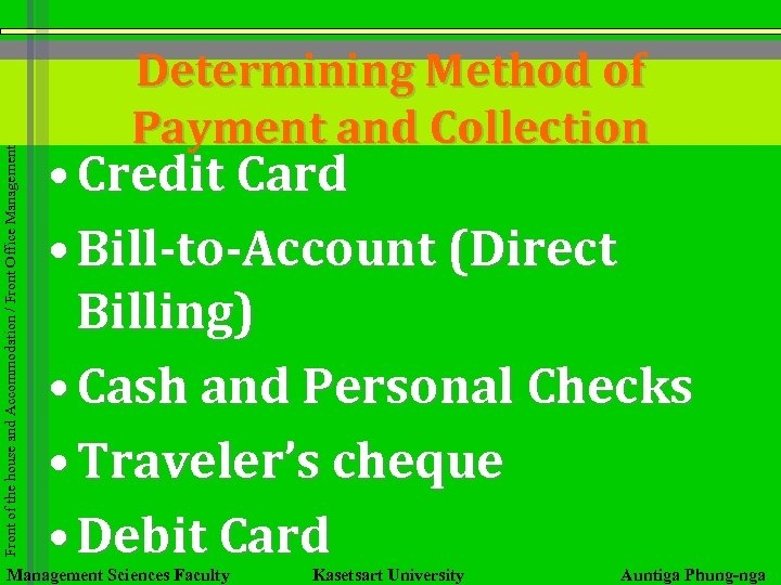 Front of the house and Accommodation / Front Office Management Determining Method of Payment