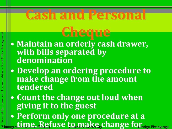 Front of the house and Accommodation / Front Office Management Cash and Personal Cheque