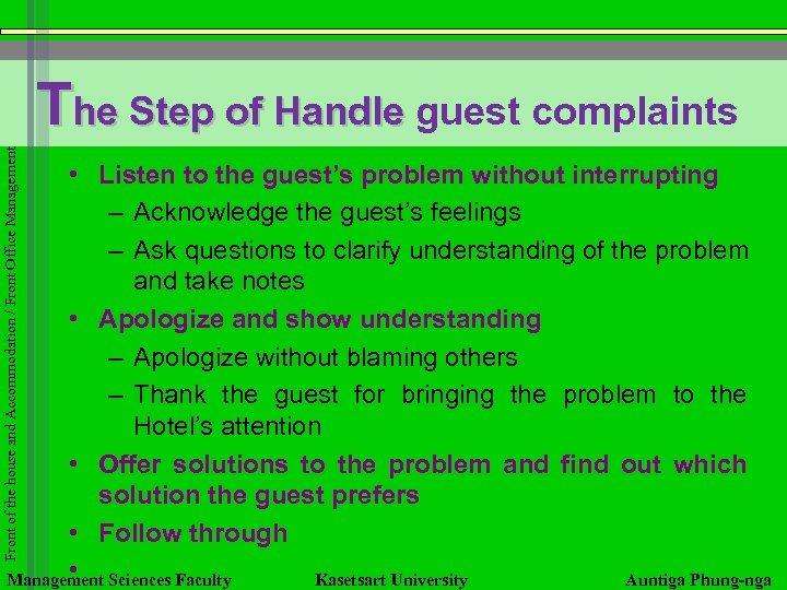 Front of the house and Accommodation / Front Office Management The Step of Handle