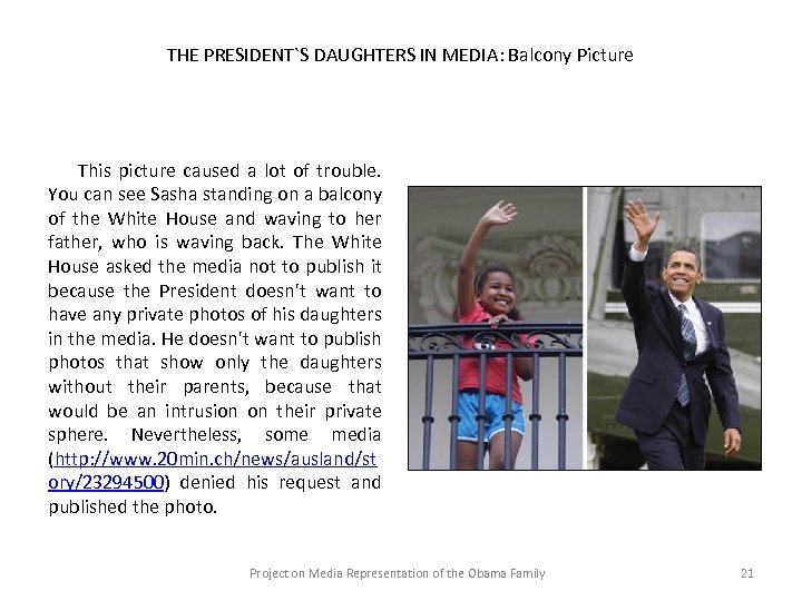 THE PRESIDENT`S DAUGHTERS IN MEDIA: Balcony Picture This picture caused a lot of trouble.