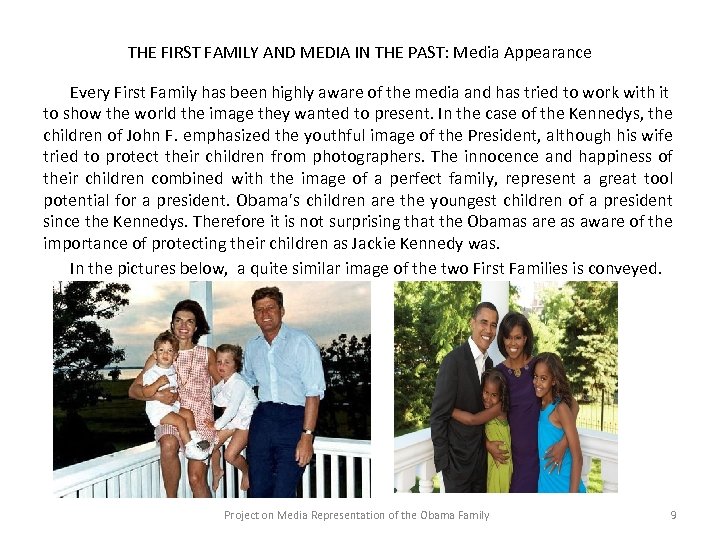 THE FIRST FAMILY AND MEDIA IN THE PAST: Media Appearance Every First Family has