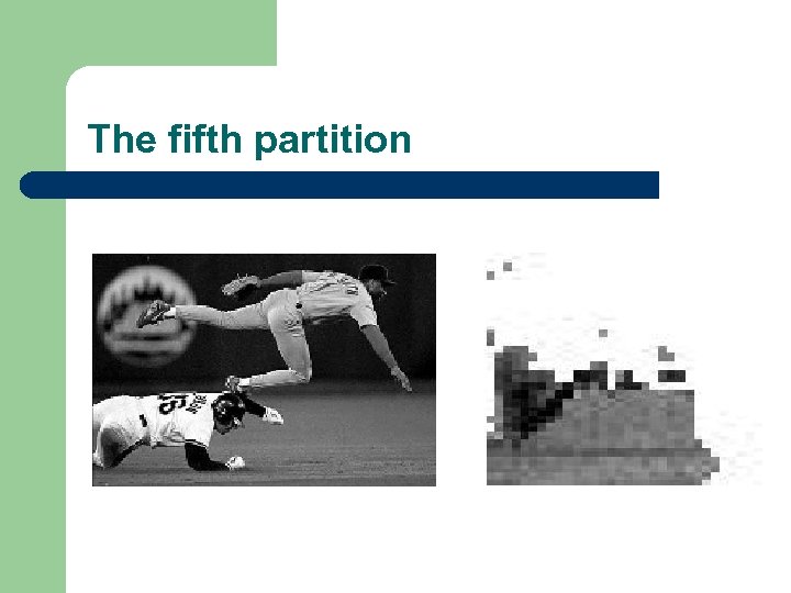 The fifth partition 