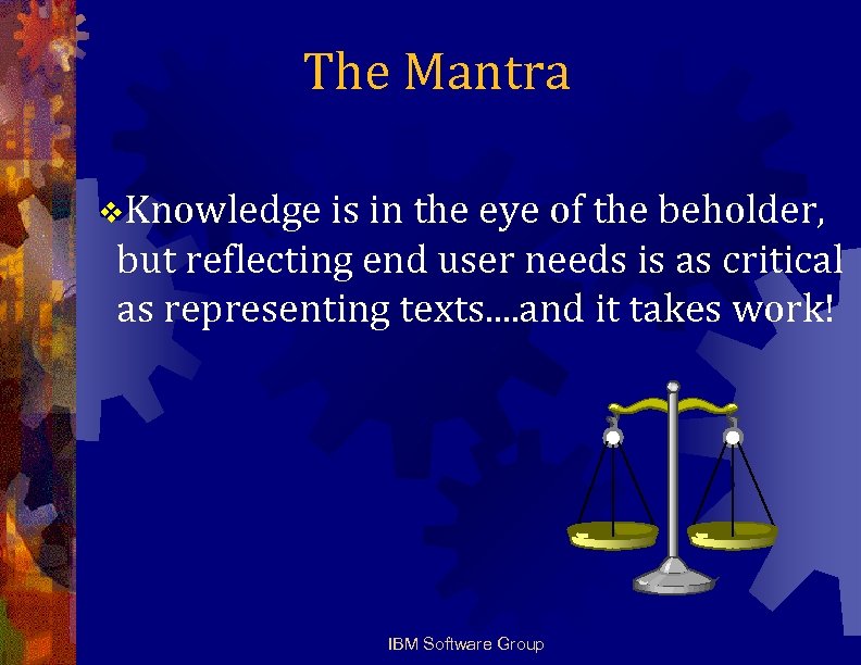 The Mantra v. Knowledge is in the eye of the beholder, but reflecting end