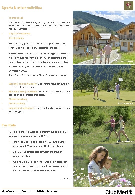 Sports & other activities • Theme packs For those who love hiking, strong sensations,