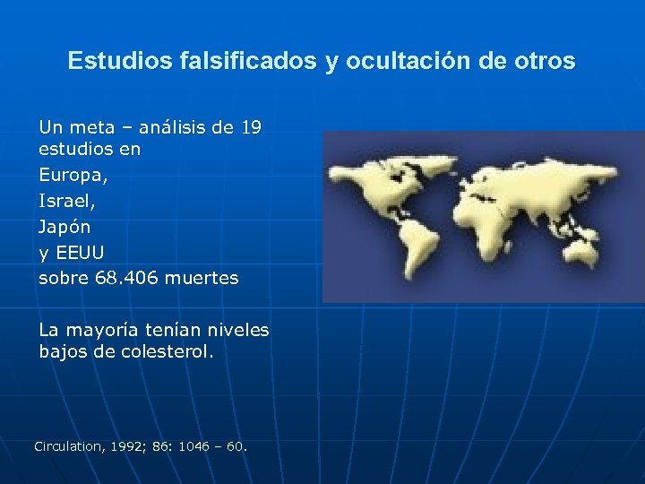 Estudios falsificados y ocultación de otros Un meta – análisis de 19 estudios en
