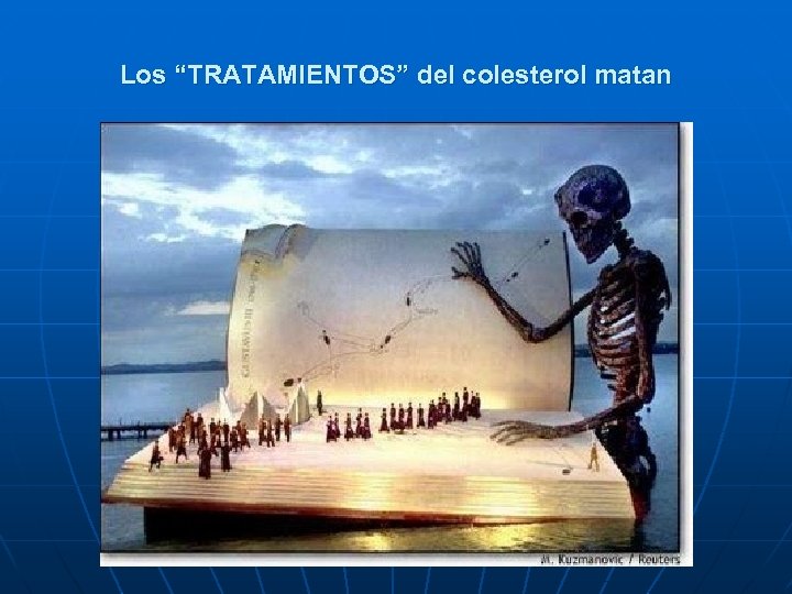 Los “TRATAMIENTOS” del colesterol matan 