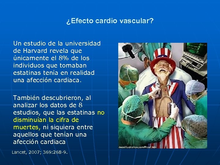 ¿Efecto cardio vascular? Un estudio de la universidad de Harvard revela que únicamente el