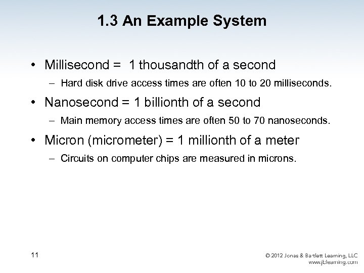 1. 3 An Example System • Millisecond = 1 thousandth of a second –