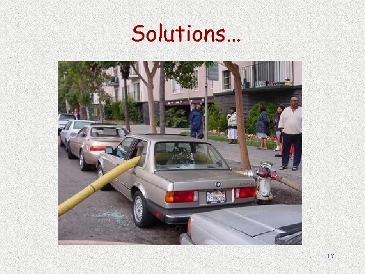 Solutions… 17 