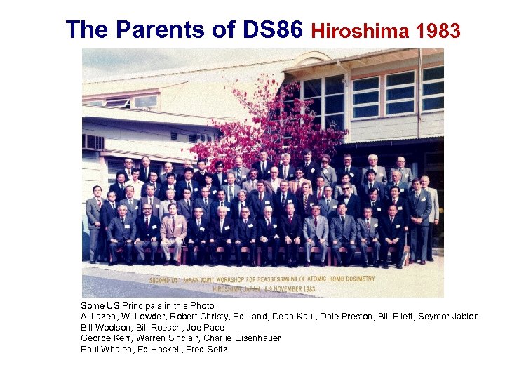 The Parents of DS 86 Hiroshima 1983 Some US Principals in this Photo: Al