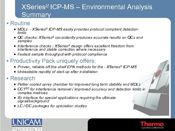 XSeries. II ICP-MS – Environmental Analysis Summary • Routine · MDLs - XSeries. II