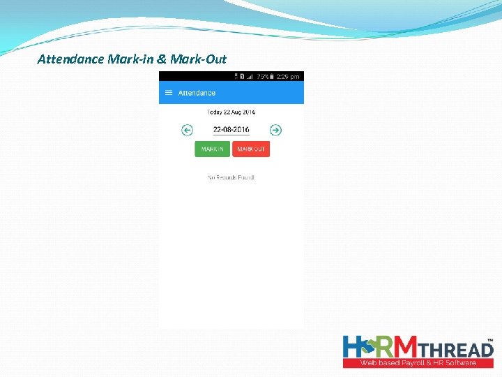 Attendance Mark-in & Mark-Out 
