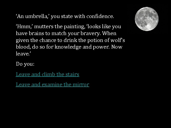 ‘An umbrella, ’ you state with confidence. ‘Hmm, ’ mutters the painting, ‘looks like