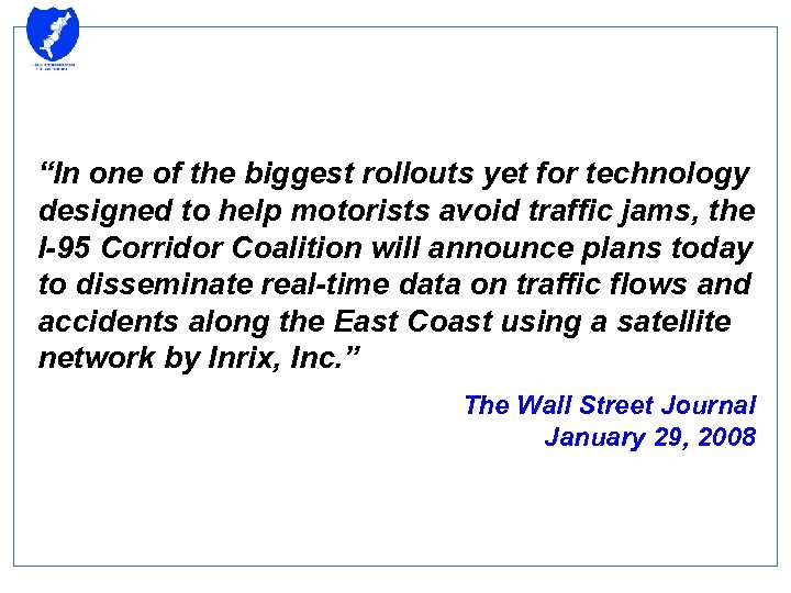 “In one of the biggest rollouts yet for technology designed to help motorists avoid
