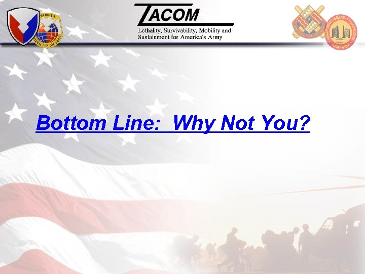 Bottom Line: Why Not You? 