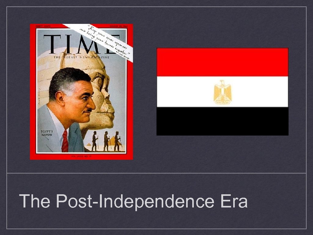 The Post-Independence Era 