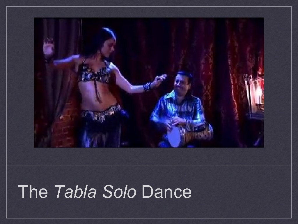 The Tabla Solo Dance 