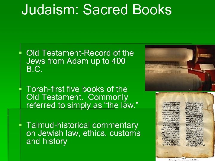 Judaism: Sacred Books § Old Testament-Record of the Jews from Adam up to 400