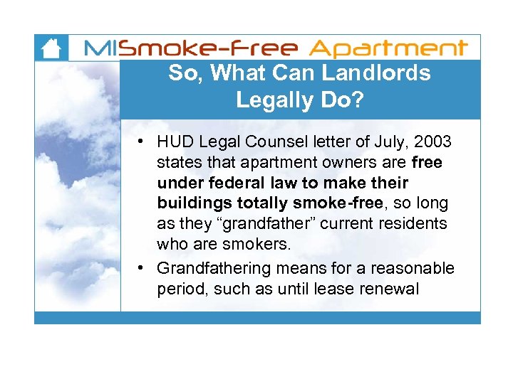 So, What Can Landlords Legally Do? • HUD Legal Counsel letter of July, 2003