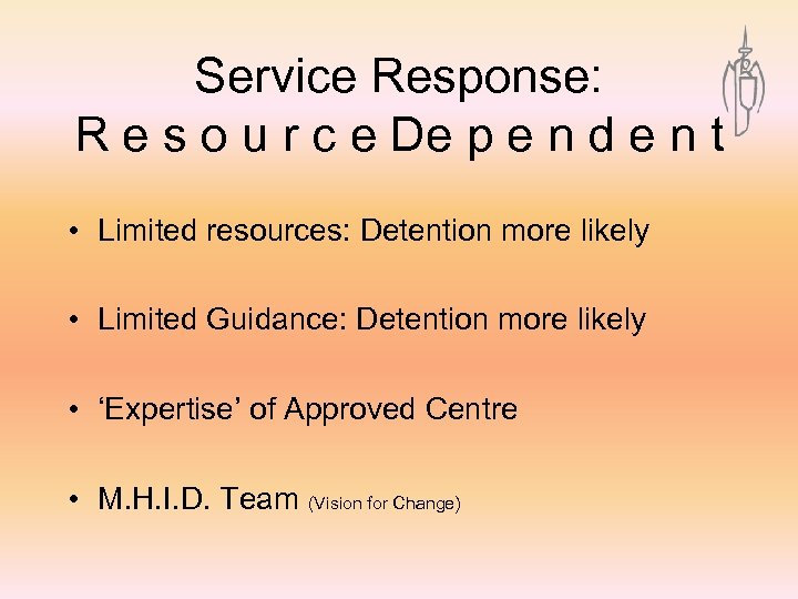 Service Response: R e s o u r c e De p e n