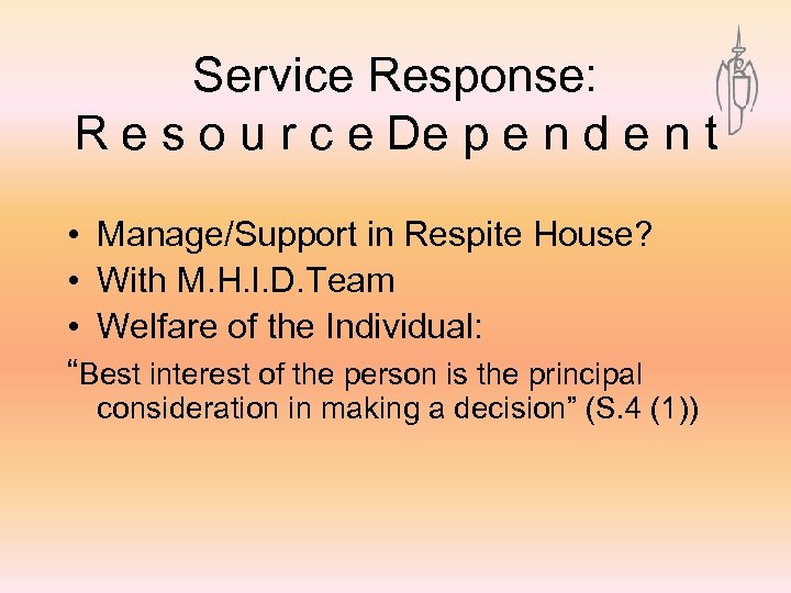 Service Response: R e s o u r c e De p e n