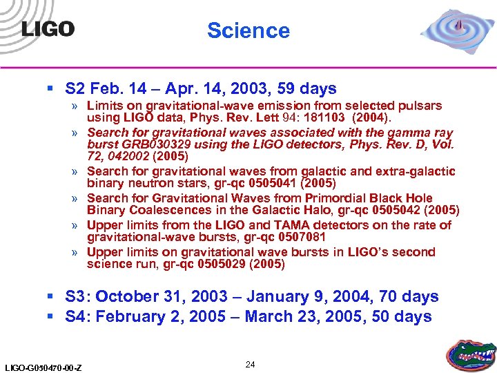 Science § S 2 Feb. 14 – Apr. 14, 2003, 59 days » Limits