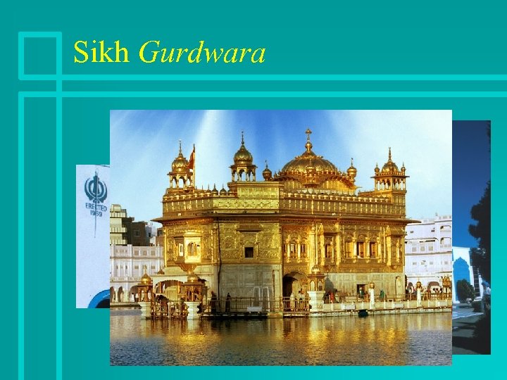 Sikh Gurdwara 