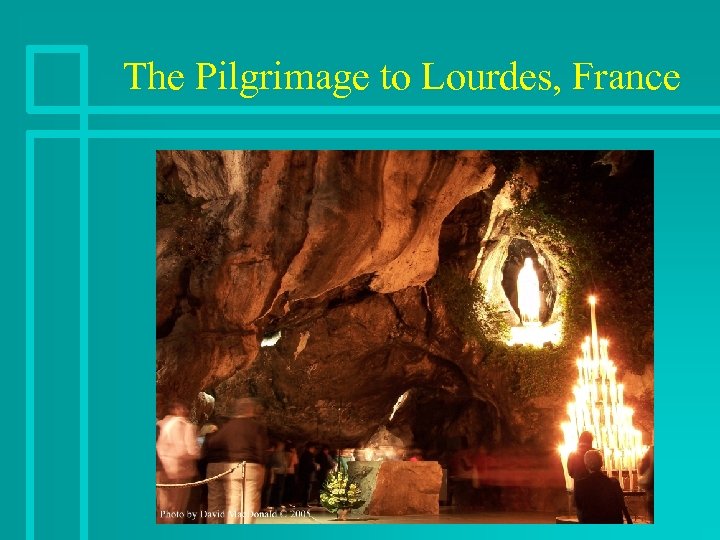 The Pilgrimage to Lourdes, France 