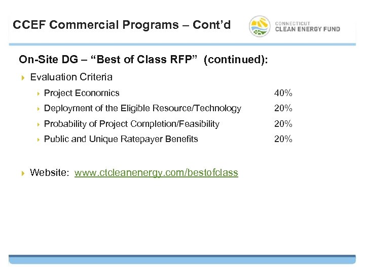 CCEF Commercial Programs – Cont’d On-Site DG – “Best of Class RFP” (continued): 4