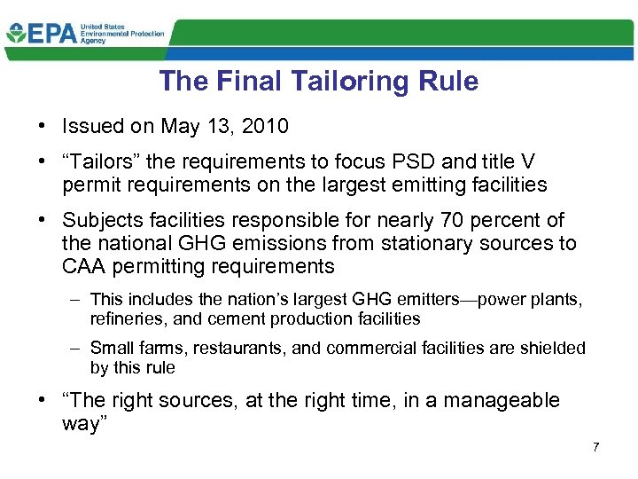 The Final Tailoring Rule • Issued on May 13, 2010 • “Tailors” the requirements