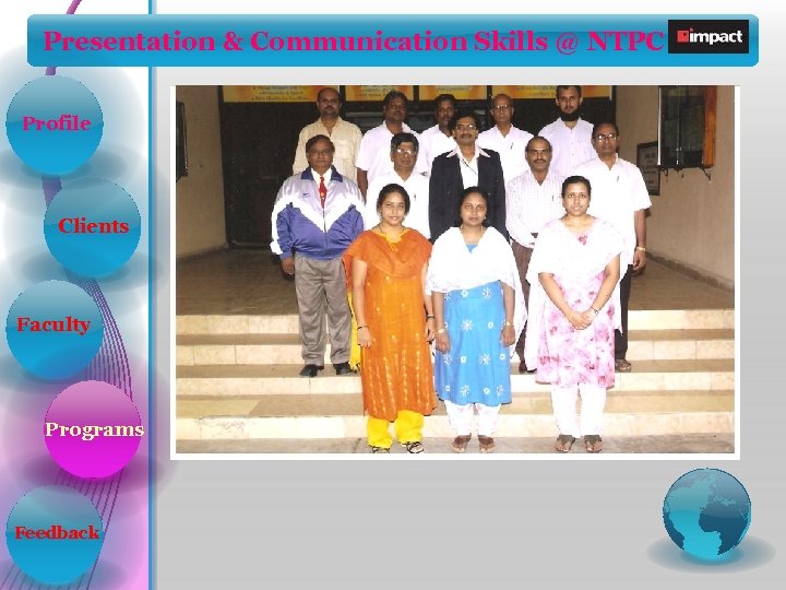 Presentation & Communication Skills @ NTPC Profile Clients Faculty Programs Feedback 