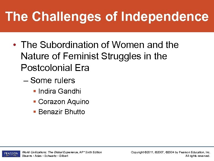 The Challenges of Independence • The Subordination of Women and the Nature of Feminist