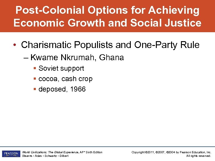 Post-Colonial Options for Achieving Economic Growth and Social Justice • Charismatic Populists and One-Party