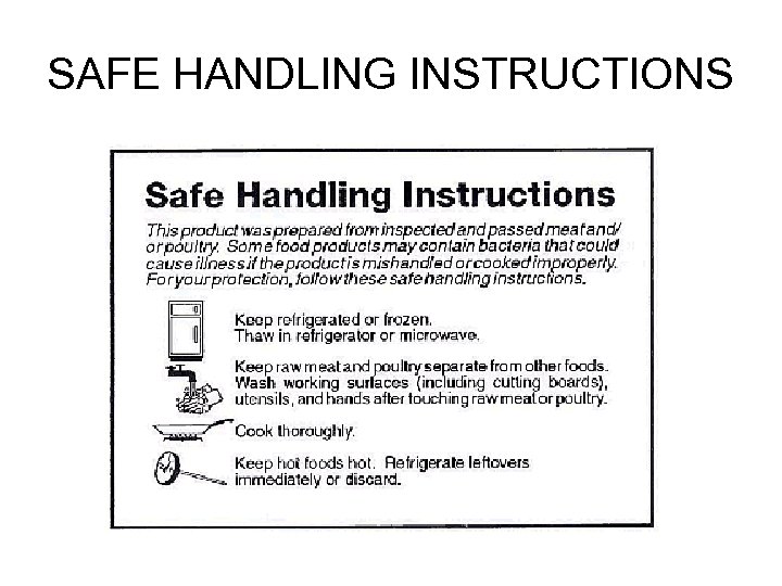 SAFE HANDLING INSTRUCTIONS 