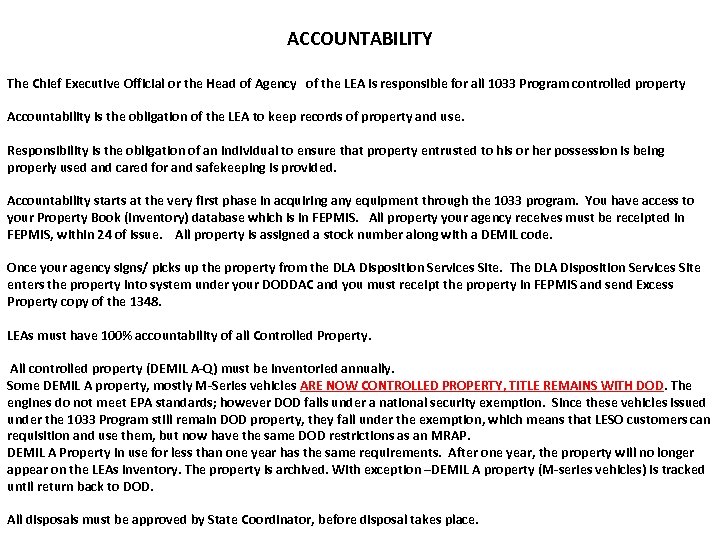 ACCOUNTABILITY The Chief Executive Official or the Head of Agency of the LEA is