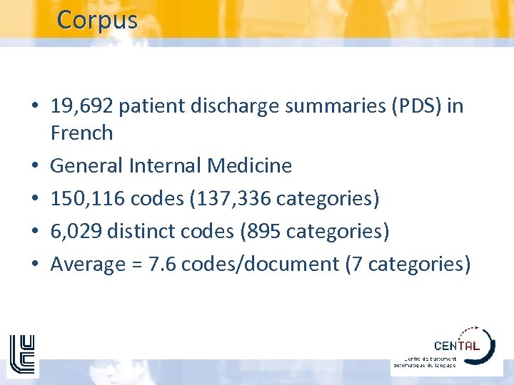 Corpus • 19, 692 patient discharge summaries (PDS) in French • General Internal Medicine