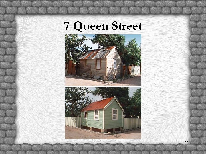 7 Queen Street 20 