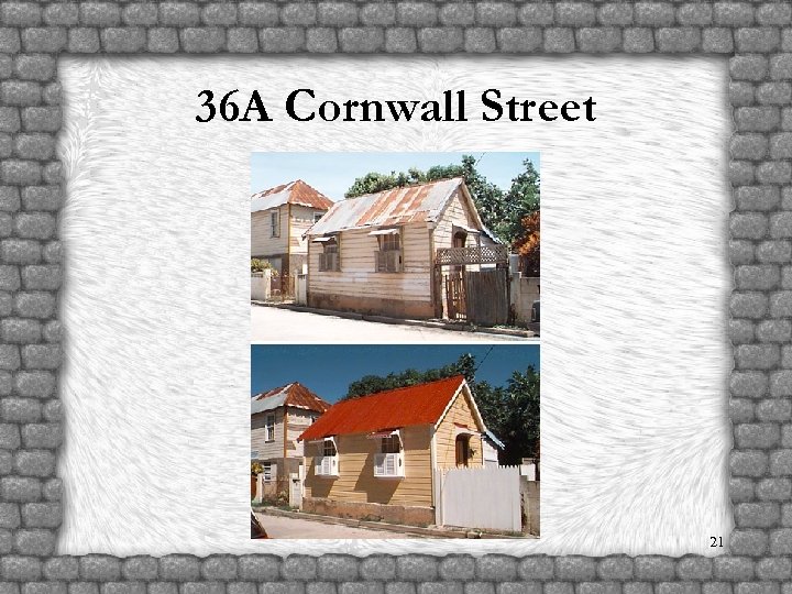 36 A Cornwall Street 21 