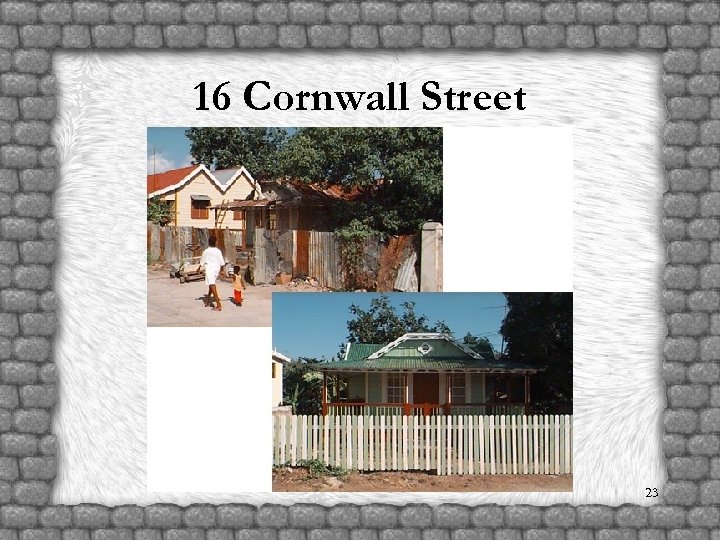 16 Cornwall Street 23 
