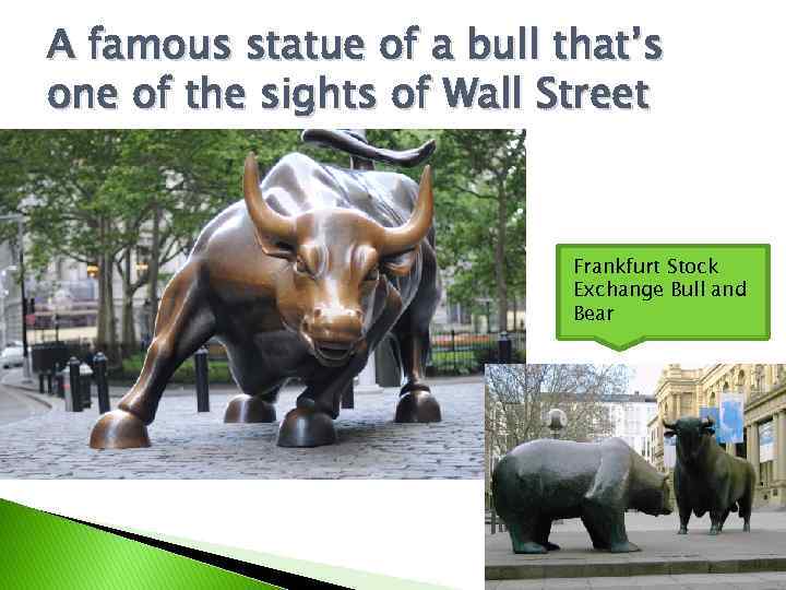 A famous statue of a bull that’s one of the sights of Wall Street