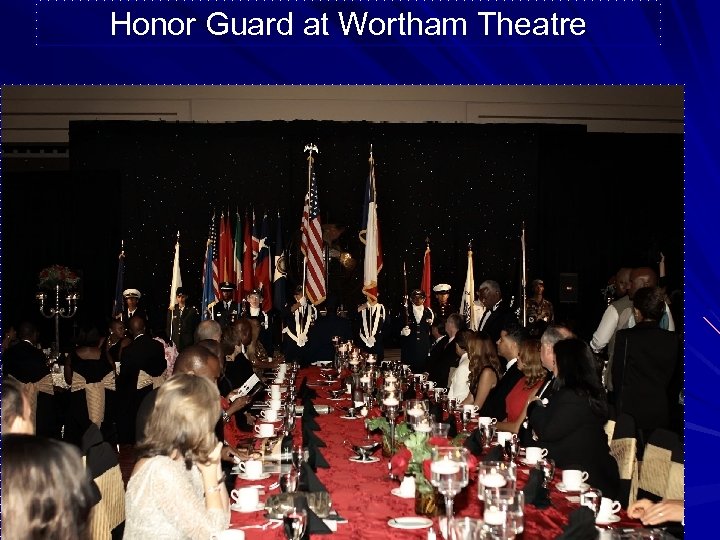 Honor Guard at Wortham Theatre 