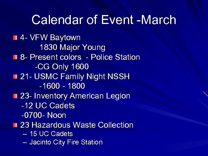 Calendar of Event -March 4 - VFW Baytown 1830 Major Young 8 - Present