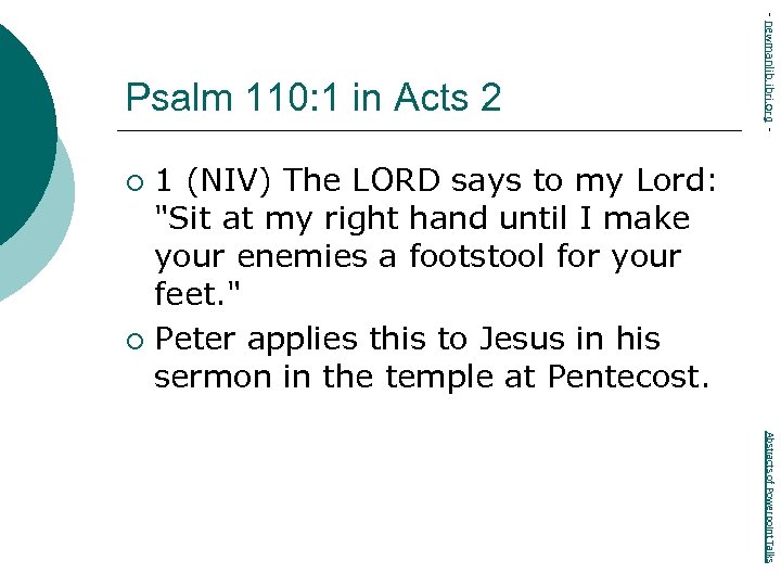 - newmanlib. ibri. org - Psalm 110: 1 in Acts 2 1 (NIV) The