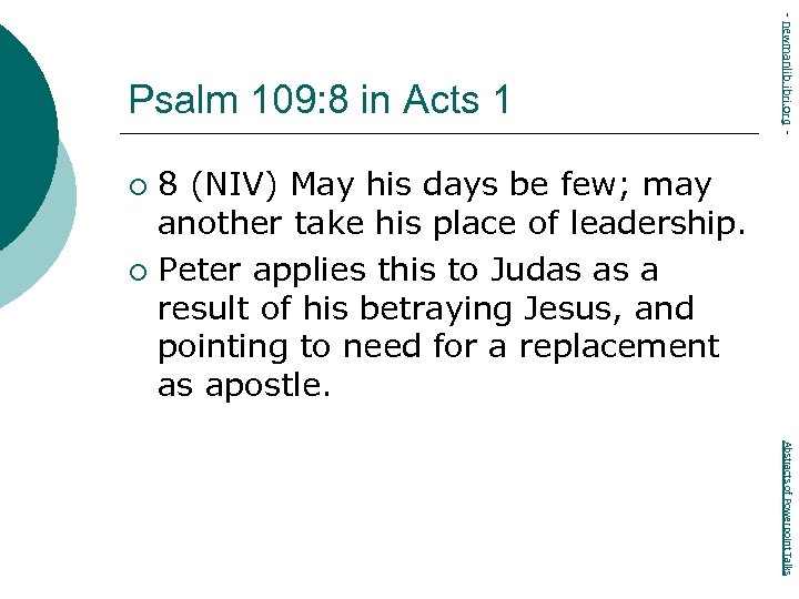 - newmanlib. ibri. org - Psalm 109: 8 in Acts 1 8 (NIV) May