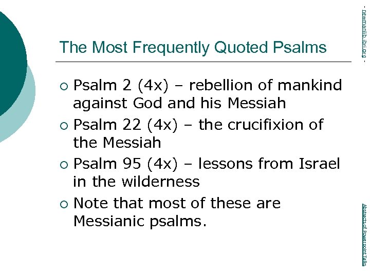 Psalm 2 (4 x) – rebellion of mankind against God and his Messiah ¡