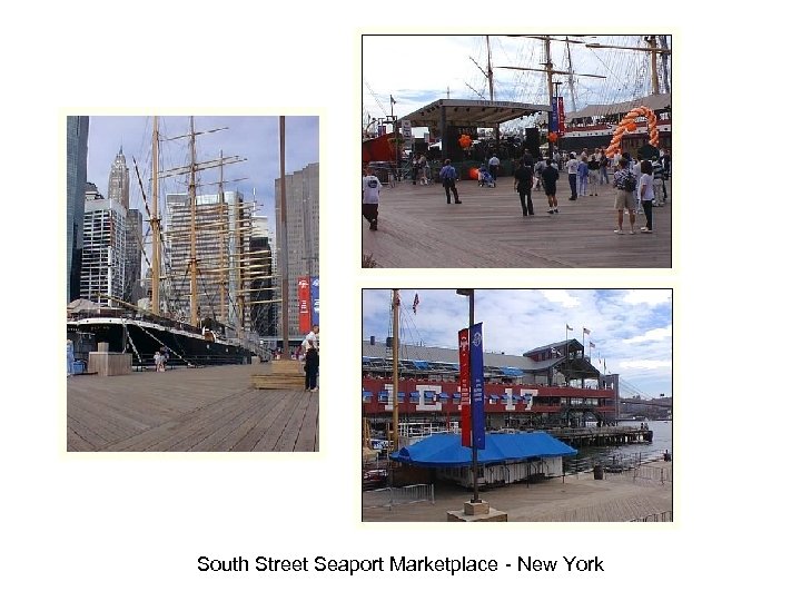 South Street Seaport Marketplace - New York 